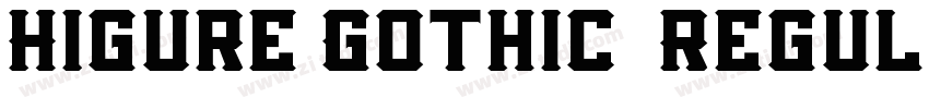 Higure Gothic  Regul字体转换